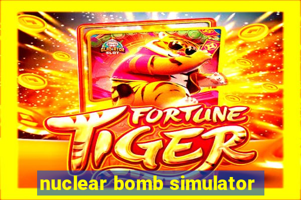 nuclear bomb simulator