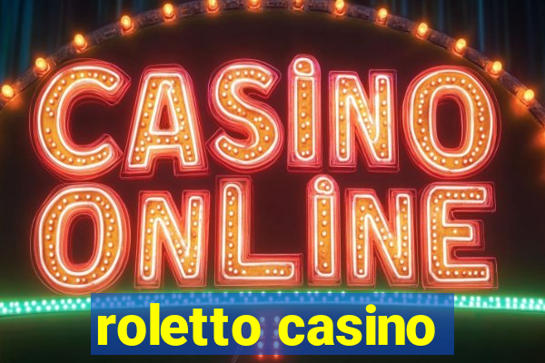 roletto casino