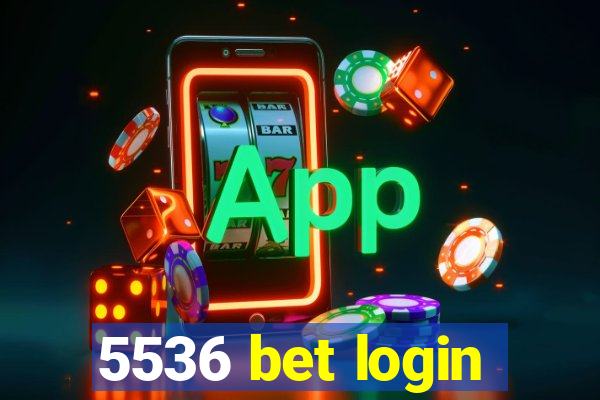 5536 bet login