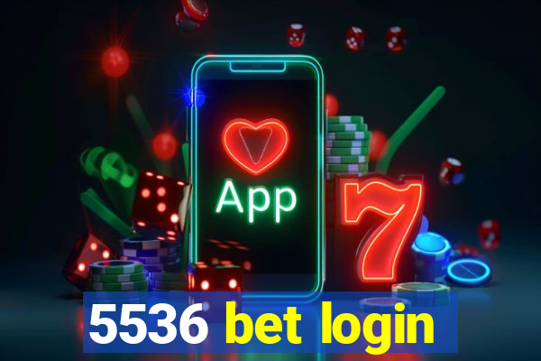 5536 bet login