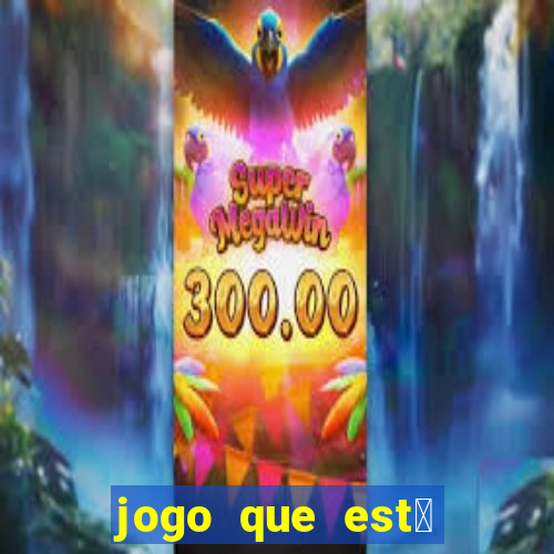 jogo que est谩 dando dinheiro