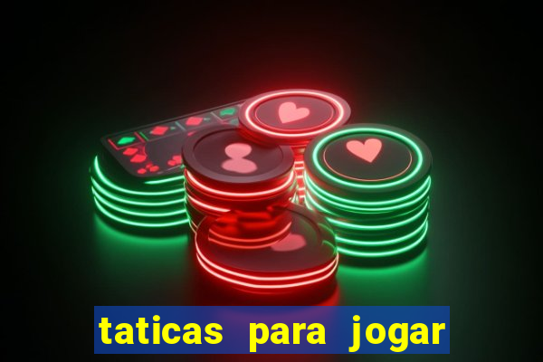 taticas para jogar fortune tiger