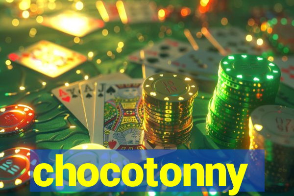 chocotonny