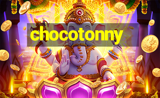 chocotonny