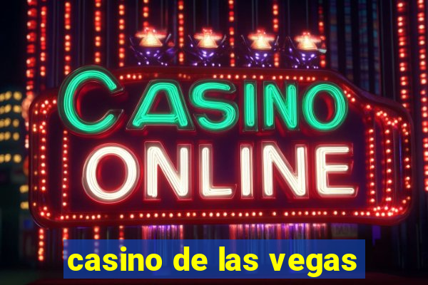 casino de las vegas