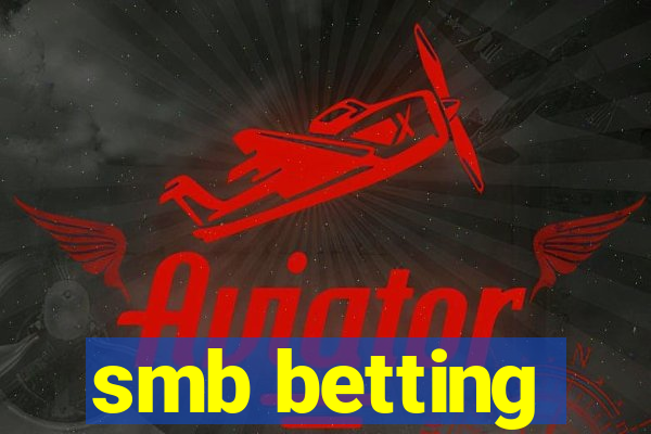 smb betting