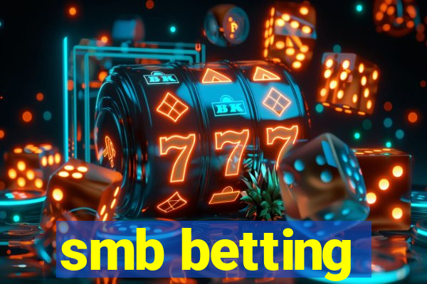 smb betting