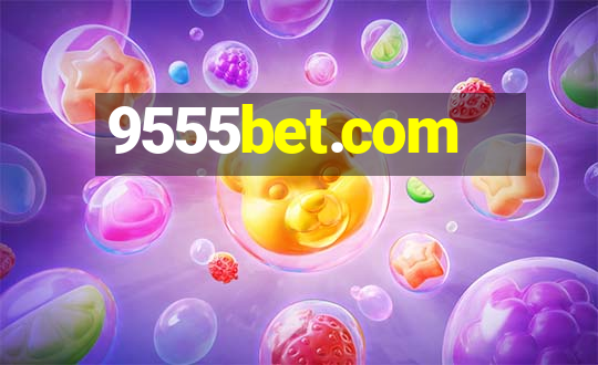 9555bet.com