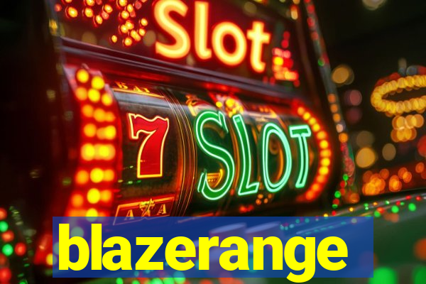 blazerange