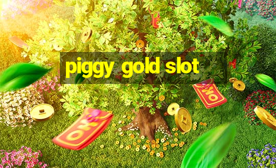 piggy gold slot