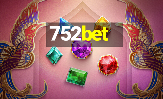 752bet