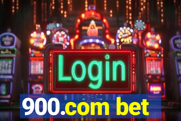 900.com bet