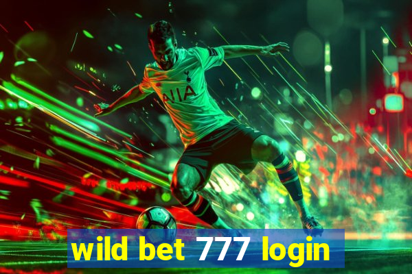 wild bet 777 login