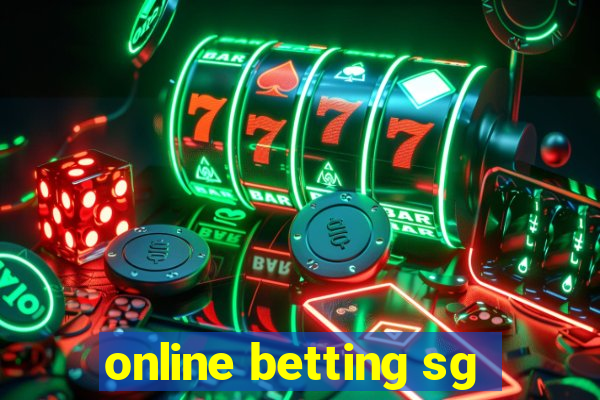 online betting sg