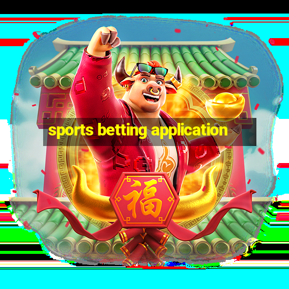 sports betting application