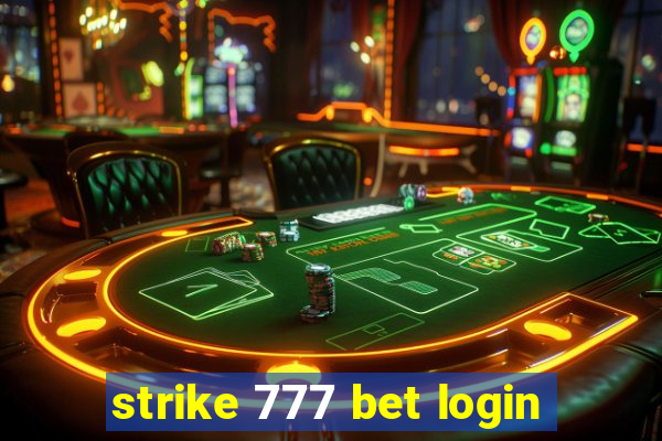 strike 777 bet login