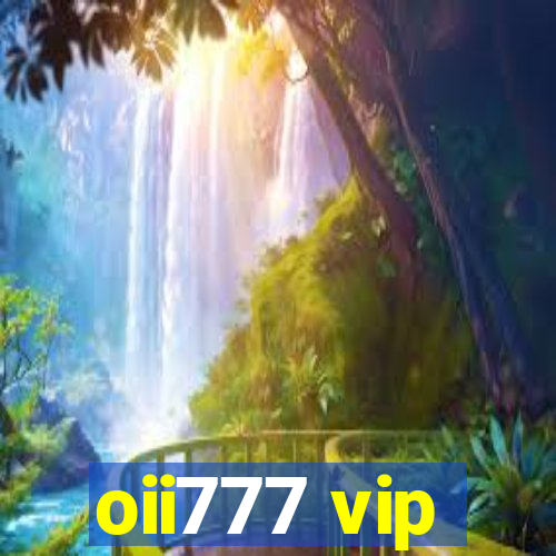 oii777 vip