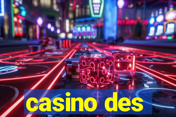 casino des