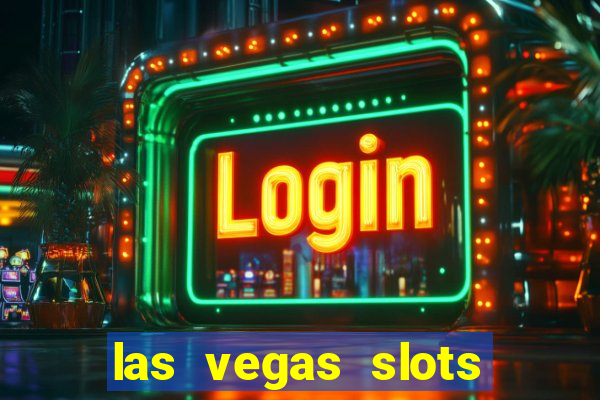 las vegas slots for free