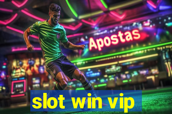 slot win vip