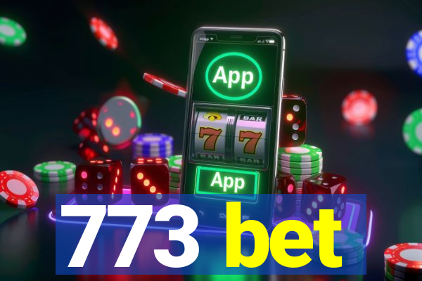 773 bet