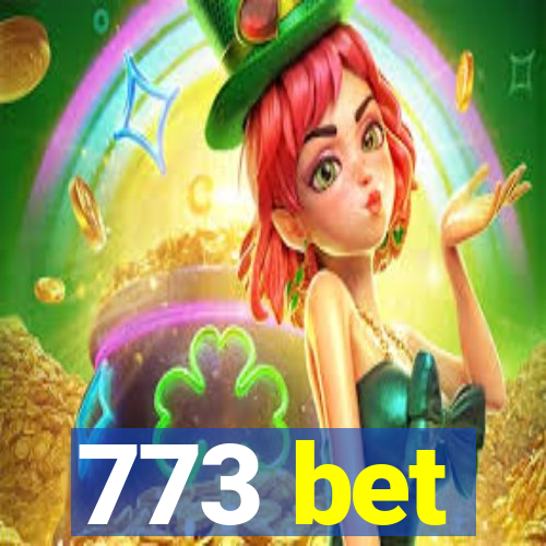 773 bet