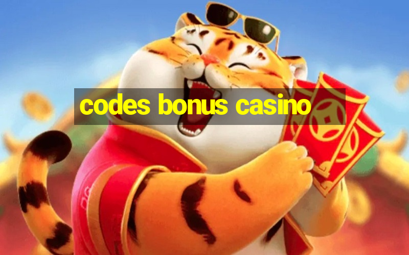 codes bonus casino