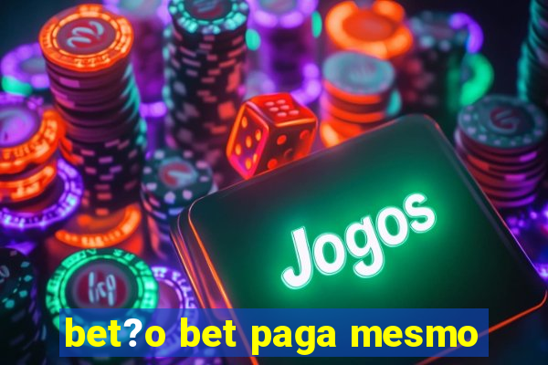 bet?o bet paga mesmo