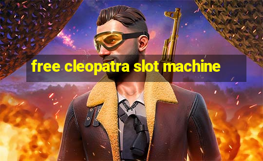 free cleopatra slot machine