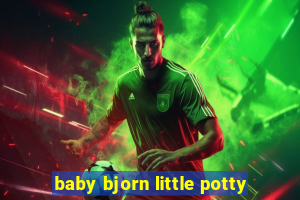 baby bjorn little potty