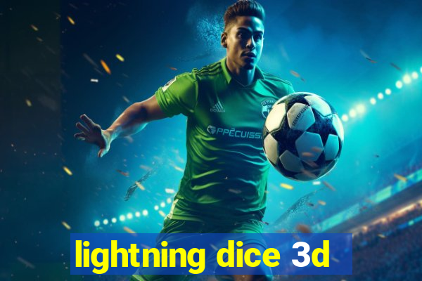 lightning dice 3d