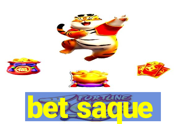 bet saque