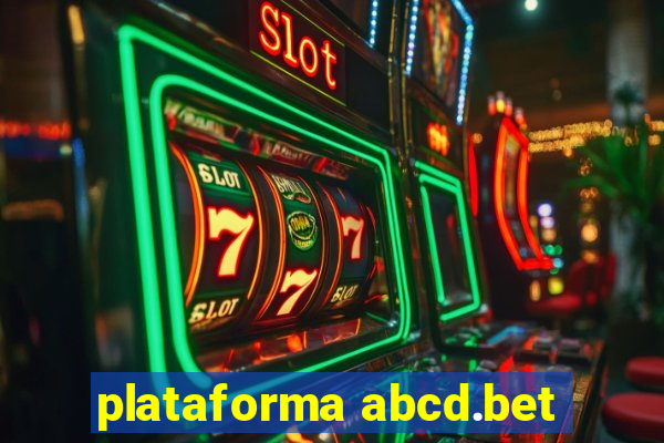 plataforma abcd.bet