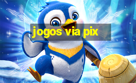 jogos via pix