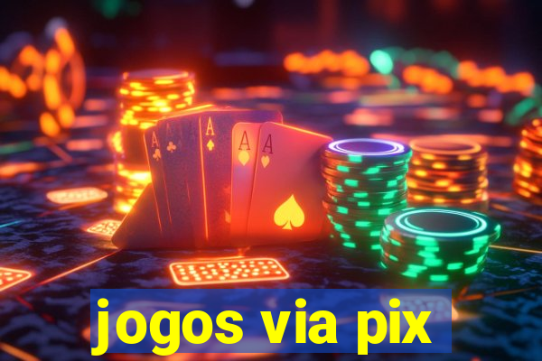 jogos via pix