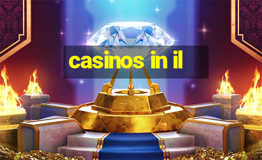 casinos in il