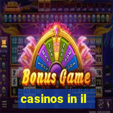 casinos in il