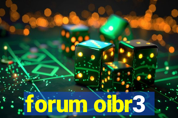 forum oibr3