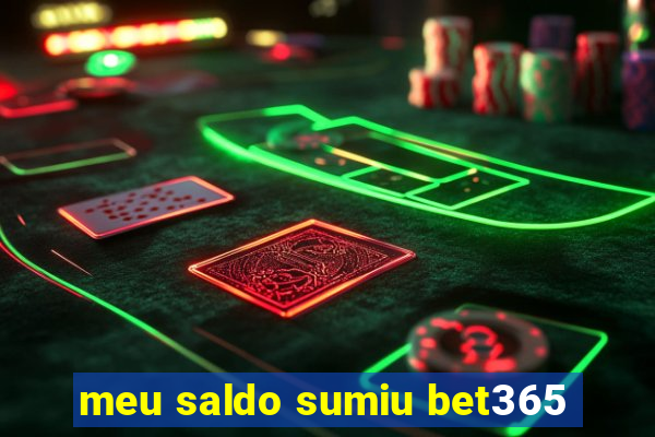 meu saldo sumiu bet365