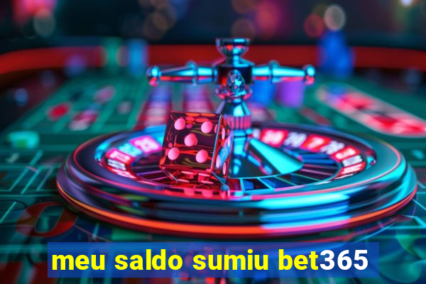 meu saldo sumiu bet365