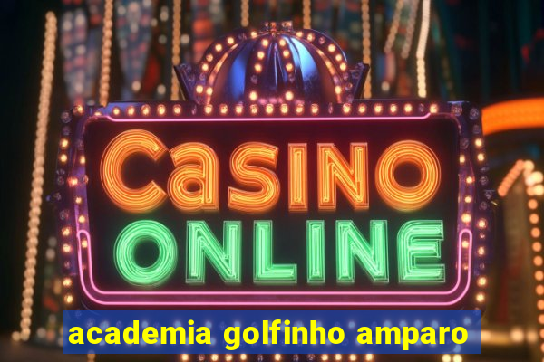 academia golfinho amparo