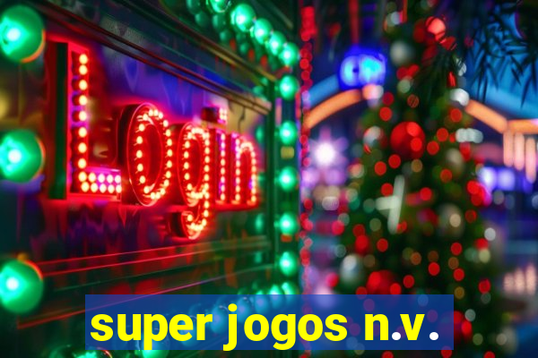 super jogos n.v.