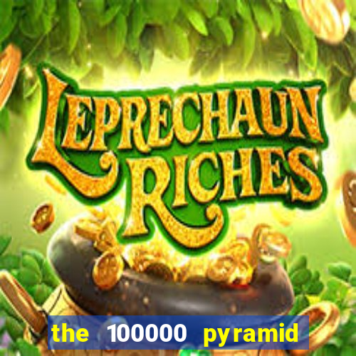 the 100000 pyramid slot review