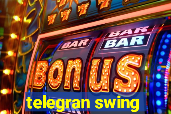 telegran swing