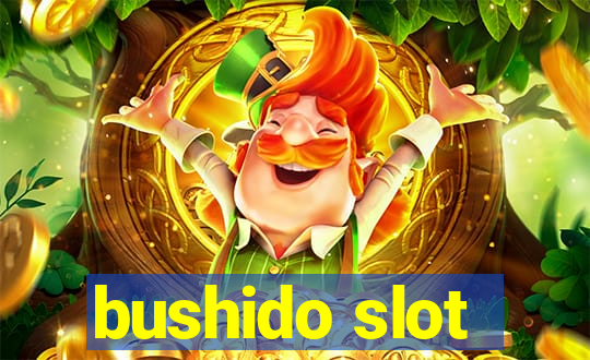 bushido slot