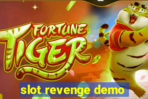 slot revenge demo