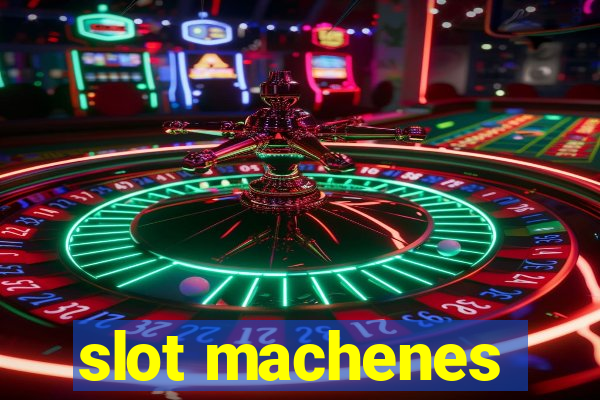 slot machenes