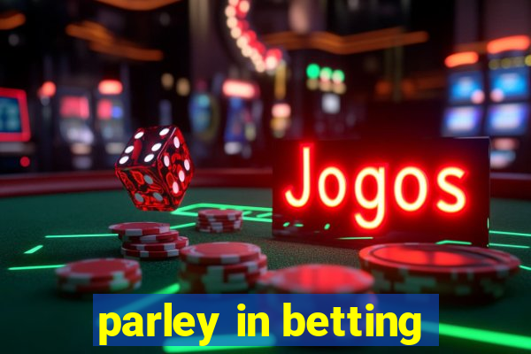 parley in betting