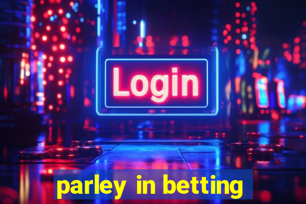 parley in betting