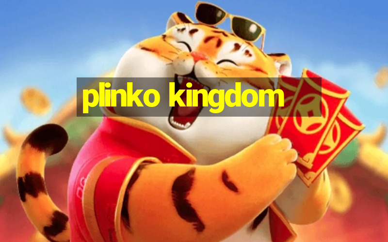 plinko kingdom